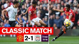 Classics  United 21 Liverpool 1718  Rashford double gives the Reds victory [upl. by Cruz]