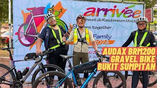 AUDAX terpaling EPIK  Bolehkah habis kayuh 200km climbing Bukit Sumpitan [upl. by Mafala216]