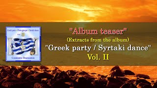 Constantin Dourountzis  Greek Party Vol II album teaser [upl. by Sophy]