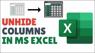 How to Unhide Columns in Excel [upl. by Matheson]