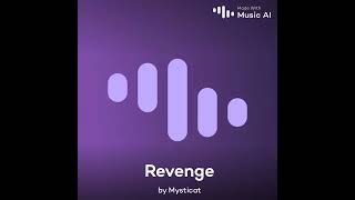 revenge  mysticat ai cover [upl. by Ridley]