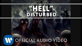 Disturbed  Hell Official Audio [upl. by Eninotna]