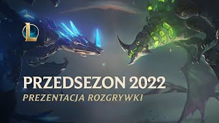 Prezentacja przedsezonu 2022  Rozgrywka  League of Legends [upl. by Ladnyc]