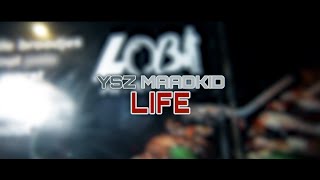 YSZ Maadkid  Life Official Music Video [upl. by Meredithe]