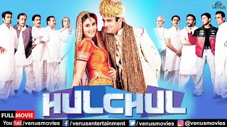 Hulchul  Hindi Full Movie  Akshaye Khanna  Kareena Kapoor  Arshad Warsi  Hindi Comedy Movie [upl. by Rutledge]