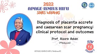 Prof Aizura AdlanDiagnosis of Placenta Accrete and Caesarean Scar Pregnancy [upl. by Shimberg313]