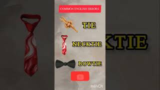 Tie necktie bowtie englishlanguage learnenglish viralshorts [upl. by Ycak629]