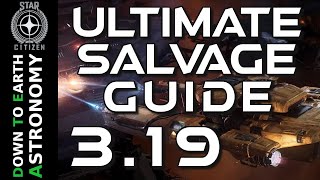 The Only SoloSalvage Guide You Will Ever Need  Salvage Guide  Star Citizen 319 [upl. by Odrick]