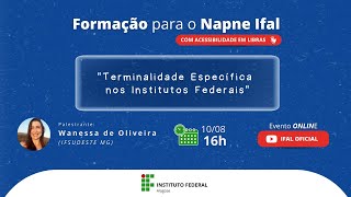 Formação Napne Ifal  Terminalidade Específica nos Institutos Federais [upl. by Etireuqram767]