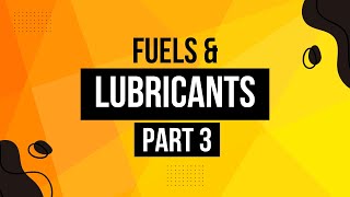 Chemistry of Fuel and Lubricant Part 3 [upl. by Brine]