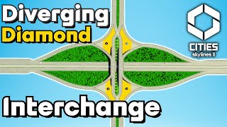 How to Build a Diverging Diamond Interchange Cities Skylines 2 [upl. by Ahtaga]