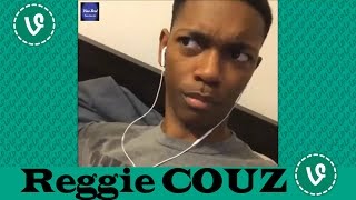 NEW Reggie COUZ VINES ✔★ ALL VINES ★✔ HD 2016 [upl. by Bordiuk161]