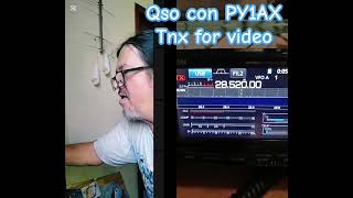 Qso con PY1AX video originale su httpsyoutubeebEv3dp46EsiiydlwCPsaYktoYKb [upl. by Tace806]