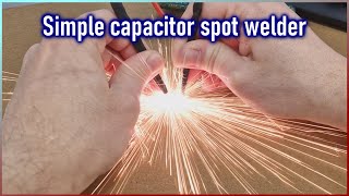 DIY capacitor spot welder [upl. by Euqinor125]