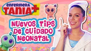 Nuevos Tips de Cuidado Neonatal  Enfermera Tania  Distroller [upl. by Rigby]