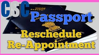 How To Reschedule Passport Appointment  Csc Se Reschedule Appointment kese le [upl. by Tarabar]