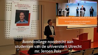 Avondcollege Noodrecht Universiteit Utrecht  mr Jeroen Pols [upl. by Nicholle]