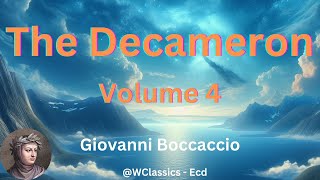 quotThe Decameronquot Volume 4  Giovanni Boccaccio [upl. by Browne934]