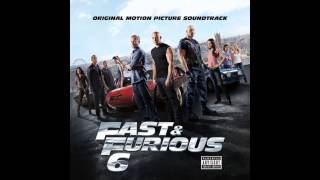 Here We Go  Fast And Furious 6 OST [upl. by Inittirb]