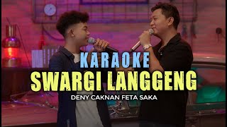 SWARGI LANGGENG DENY CAKNAN FEAT SAKA KARAOKE trending karaoke denycaknan [upl. by Bullard]