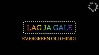 LAG JA GALE II EVERGREEN HINDI SONG II 🔥 RD BARMAN II MADHURBARI II OLD IS GOLD [upl. by Brenan998]