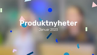 Produktnyheter fra Tripletex  januar 2023 [upl. by Aglo]