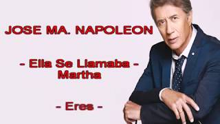 Karaoke Ella se llamaba Martha Eres Nunca Cambies Medley Jose Ma Napoleon VIVE [upl. by Ydennek675]