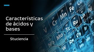 Características de ácidos y bases [upl. by Jonati]