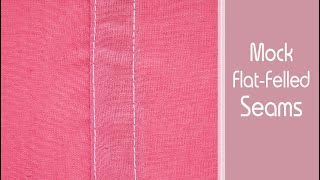 How to Sew Mock Flat Felled Seams  Easy Sewing Tutorial  Bulky Fabrics [upl. by Oberheim]