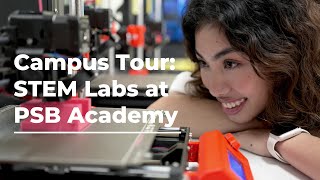 STEM Labs Tour  City Campus  PSB Academy [upl. by Auvil]