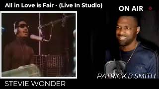 STEVIE WONDER  All in Love is Fair  Live in studio  REACTION VIDEO [upl. by China]