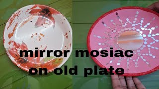 Mirror mosaic on old plate mosaic art full tutorial [upl. by Ern]