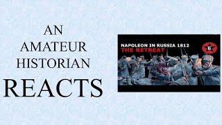 Amateur Historian Reacts Ep 43  Epic History TV  Napoleons Retreat from Moscow 1812 [upl. by Annas214]