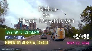 Nisku to Oliver Downtown Edmonton Alberta Canada 59 Celsius [upl. by Gaudette]