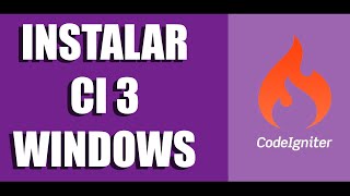 Como instalar Codeigniter 3 en Windows [upl. by Caundra]