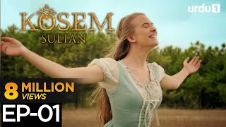 Kosem Sultan  Episode 01  Turkish Drama  Urdu Dubbing  Magnificent Century  07 November 2020 [upl. by Hearn560]