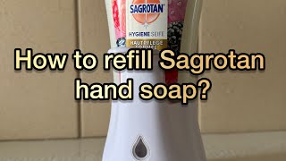 How to refill SAGROTAN hand soap [upl. by Aniraad]