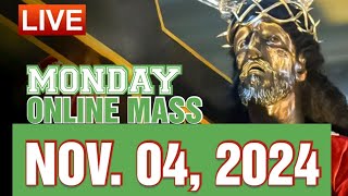 QUIAPO CHURCH LIVE MASS TODAY NOVEMBER 42024 [upl. by Lovel]