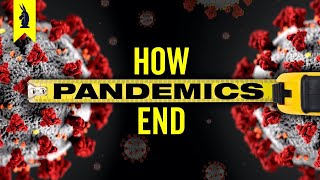 How a Pandemic Ends – Wisecrack Edition [upl. by Arihsaj]