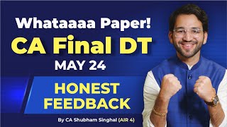 CA Final Direct Tax May24 Paper Exam Analysis and Review CA Final [upl. by Ennaeed324]