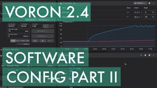 Voron 24  Part 23  Software Configuration II [upl. by Genvieve653]