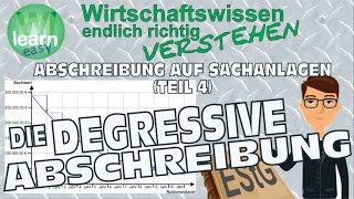 Abschreibung Teil 4  Die degressive Abschreibung [upl. by Treblih]