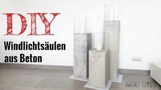 Windlichtsäulen selber bauen  DIY Windlichter aus Beton [upl. by Enowtna]