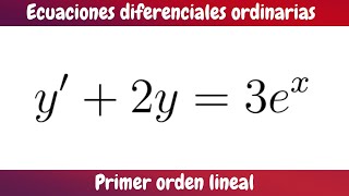 Ecuación diferencial ordinaria EDO de primer orden linealEJ1 [upl. by Attenreb]