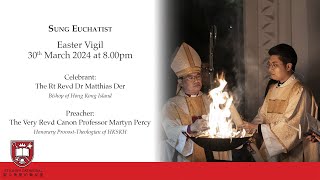 8pm Easter Vigil  30th Mar 2024  St John’s Cathedral [upl. by Oirromed560]