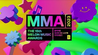 MMA2023 FULL ver 다시보기 2부  MMA2023 멜론뮤직어워드 melon [upl. by Ahilam]