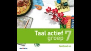 Taal Actief 4 groep 7 thema 1 les 9 leestekens directe en indirecte rede [upl. by Ecertak]