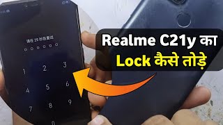 Realme C21y Ka Lock Kaise Tode  Realme C21y Ka Lock Kaise Tode Pin  How To Unlock Realme C21y [upl. by Hoban]