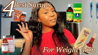 GAIN WEIGHT FAST WITH THESE 4 SYRUPSREVIEW [upl. by Alamaj]