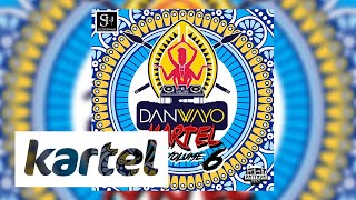 DJ DAN WAYO  KARTEL MIX 6 FDM2021 [upl. by Zebapda322]